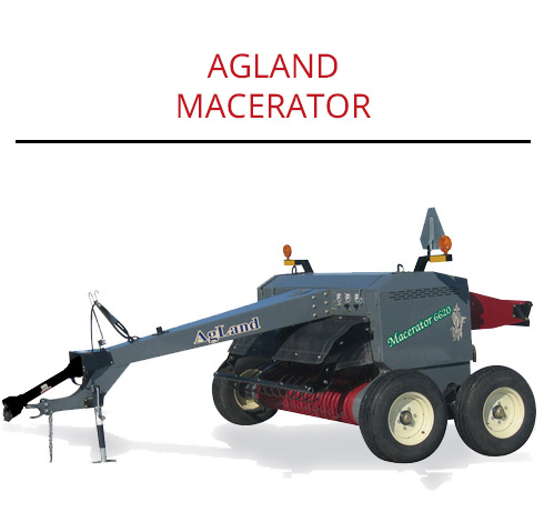 Agland Macerator